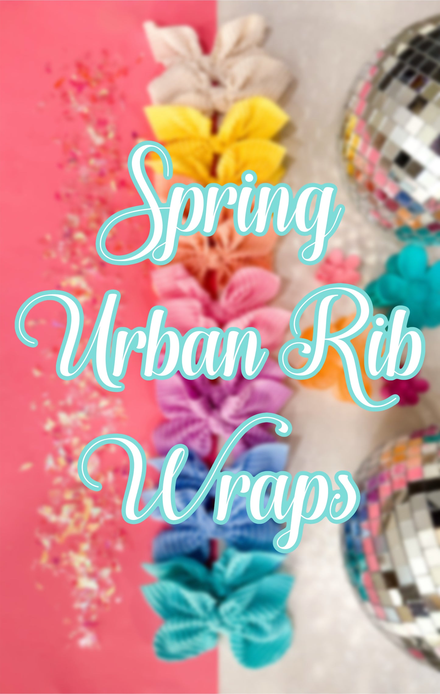 Spring urban rib Wraps