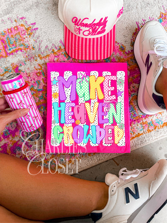 Make heaven crowded