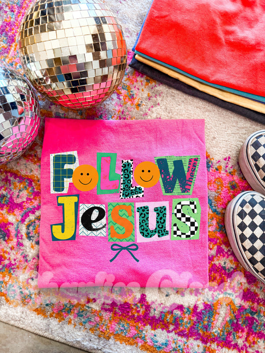 Follow Jesus