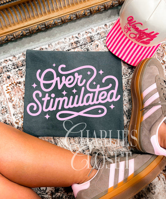 overstimulated