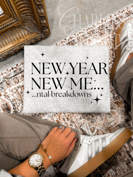 New year new mental breakdowns (Black font)